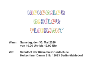 Bild Werbeflyer für den Kiekemaler Schüler Flohmarkt am Samstag, den 30.Mai 2026 von 10.00 Uhr bis 13.00 Uhr auf dem Schulhof der Kiekemal-Grundschule